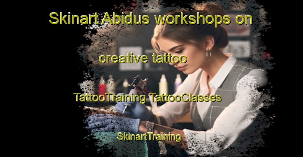 Skinart Abidus workshops on creative tattoo | #TattooTraining #TattooClasses #SkinartTraining-Egypt