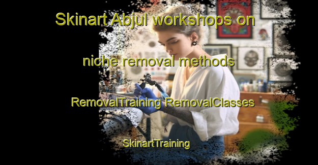 Skinart Abjul workshops on niche removal methods | #RemovalTraining #RemovalClasses #SkinartTraining-Egypt