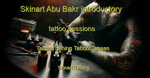 Skinart Abu Bakr introductory tattoo sessions | #TattooTraining #TattooClasses #SkinartTraining-Egypt