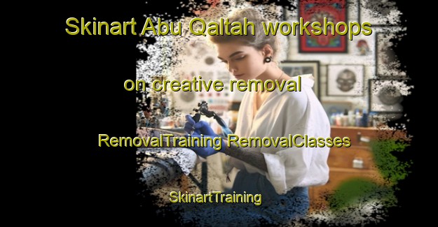 Skinart Abu Qaltah workshops on creative removal | #RemovalTraining #RemovalClasses #SkinartTraining-Egypt