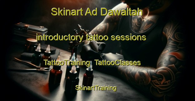 Skinart Ad Dawaltah introductory tattoo sessions | TattooTraining | TattooClasses | SkinartTraining-Egypt