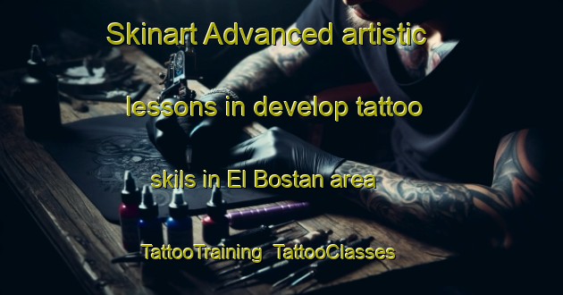 Skinart Advanced artistic lessons in develop tattoo skils in El Bostan area | TattooTraining | TattooClasses | SkinartTraining-Egypt