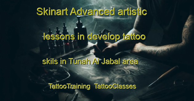 Skinart Advanced artistic lessons in develop tattoo skils in Tunah Al Jabal area | TattooTraining | TattooClasses | SkinartTraining-Egypt