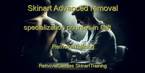 Skinart Advanced removal specialization courses in Qift | #RemovalTraining #RemovalClasses #SkinartTraining-Egypt