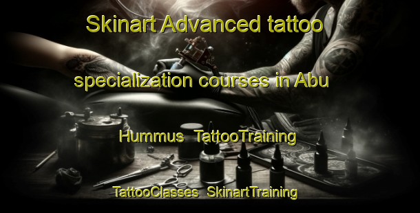 Skinart Advanced tattoo specialization courses in Abu Hummus | TattooTraining | TattooClasses | SkinartTraining-Egypt