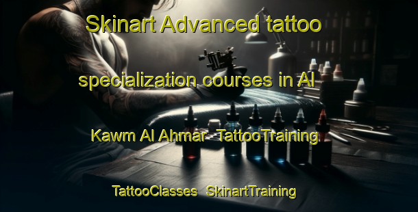 Skinart Advanced tattoo specialization courses in Al Kawm Al Ahmar | TattooTraining | TattooClasses | SkinartTraining-Egypt