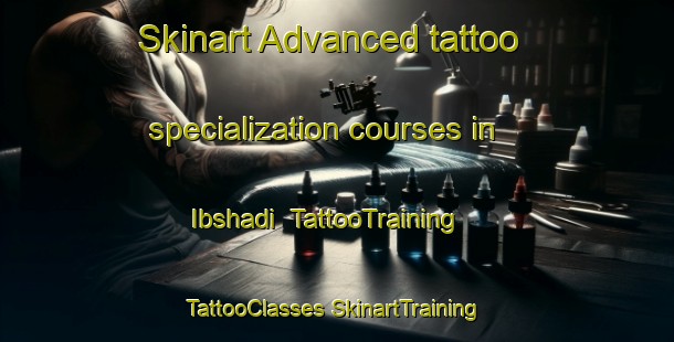 Skinart Advanced tattoo specialization courses in Ibshadi | #TattooTraining #TattooClasses #SkinartTraining-Egypt