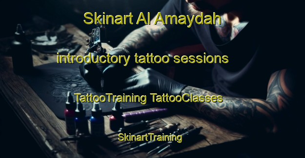 Skinart Al Amaydah introductory tattoo sessions | #TattooTraining #TattooClasses #SkinartTraining-Egypt