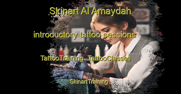 Skinart Al Amaydah introductory tattoo sessions | TattooTraining | TattooClasses | SkinartTraining-Egypt