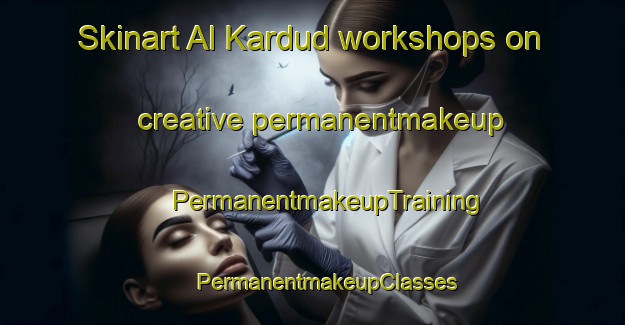 Skinart Al Kardud workshops on creative permanentmakeup | #PermanentmakeupTraining #PermanentmakeupClasses #SkinartTraining-Egypt