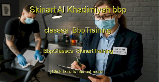 Skinart Al Khadimiyah bbp classes | BbpTraining | BbpClasses | SkinartTraining-Egypt