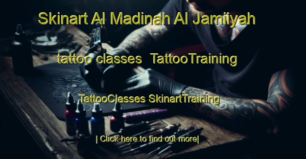 Skinart Al Madinah Al Jamiiyah tattoo classes | #TattooTraining #TattooClasses #SkinartTraining-Egypt