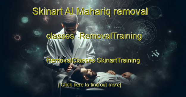 Skinart Al Mahariq removal classes | #RemovalTraining #RemovalClasses #SkinartTraining-Egypt