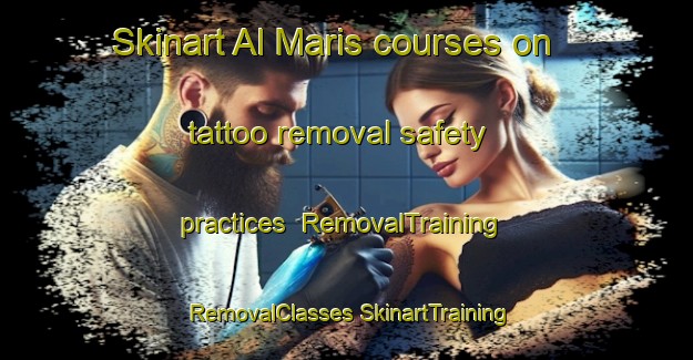 Skinart Al Maris courses on tattoo removal safety practices | #RemovalTraining #RemovalClasses #SkinartTraining-Egypt