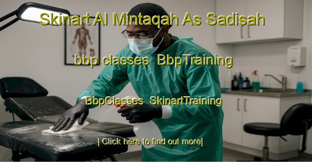 Skinart Al Mintaqah As Sadisah bbp classes | BbpTraining | BbpClasses | SkinartTraining-Egypt
