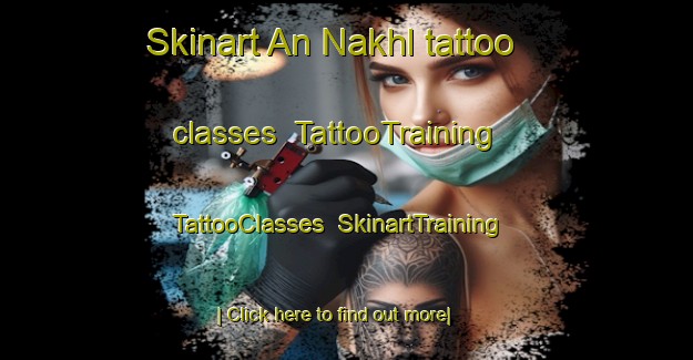 Skinart An Nakhl tattoo classes | TattooTraining | TattooClasses | SkinartTraining-Egypt