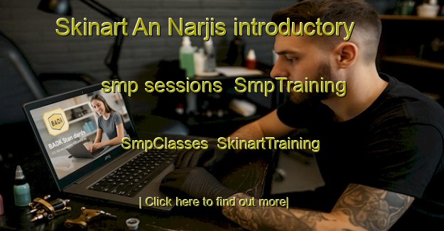 Skinart An Narjis introductory smp sessions | SmpTraining | SmpClasses | SkinartTraining-Egypt