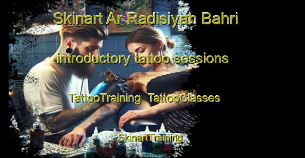 Skinart Ar Radisiyah Bahri introductory tattoo sessions | TattooTraining | TattooClasses | SkinartTraining-Egypt