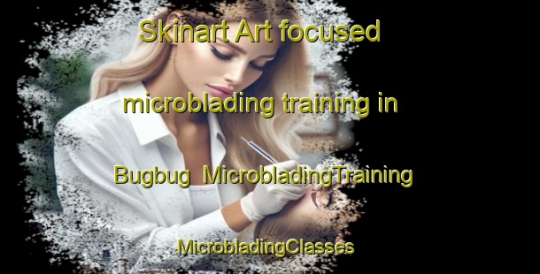 Skinart Art-focused microblading training in Bugbug | MicrobladingTraining | MicrobladingClasses | SkinartTraining-Egypt