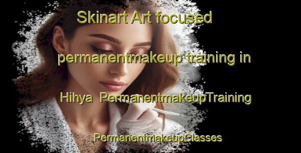 Skinart Art-focused permanentmakeup training in Hihya | #PermanentmakeupTraining #PermanentmakeupClasses #SkinartTraining-Egypt