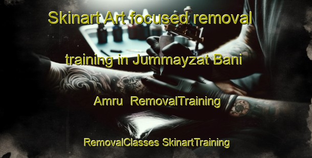 Skinart Art-focused removal training in Jummayzat Bani Amru | #RemovalTraining #RemovalClasses #SkinartTraining-Egypt