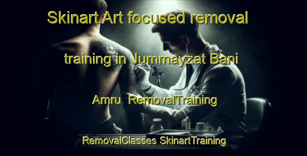 Skinart Art-focused removal training in Jummayzat Bani Amru | #RemovalTraining #RemovalClasses #SkinartTraining-Egypt