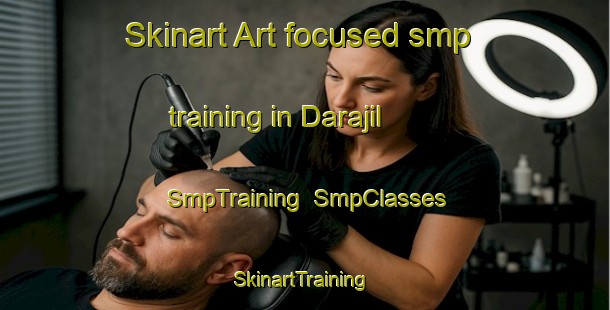 Skinart Art-focused smp training in Darajil | SmpTraining | SmpClasses | SkinartTraining-Egypt