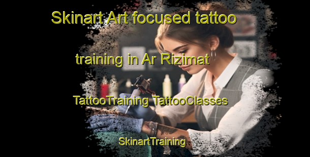 Skinart Art-focused tattoo training in Ar Rizimat | #TattooTraining #TattooClasses #SkinartTraining-Egypt