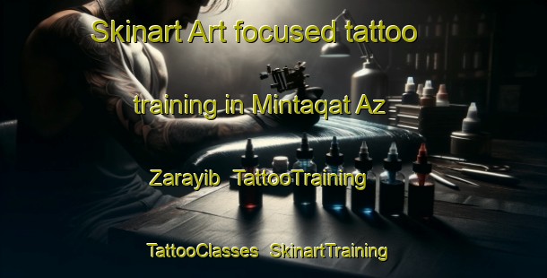 Skinart Art-focused tattoo training in Mintaqat Az Zarayib | TattooTraining | TattooClasses | SkinartTraining-Egypt