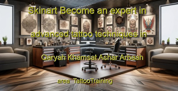 Skinart Become an expert in advanced tattoo techniques in Qaryah Khamsat Ashar Arbaah area | TattooTraining | TattooClasses | SkinartTraining-Egypt