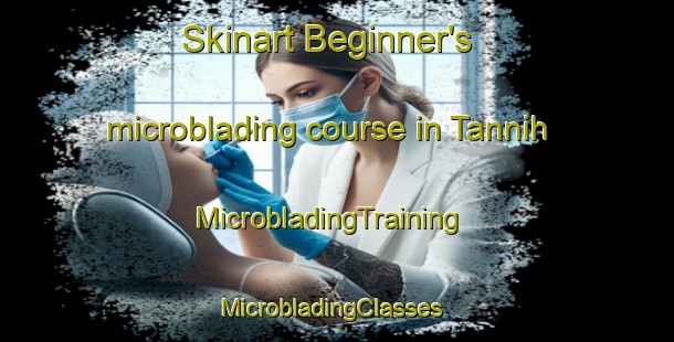 Skinart Beginner's microblading course in Tannih | MicrobladingTraining | MicrobladingClasses | SkinartTraining-Egypt