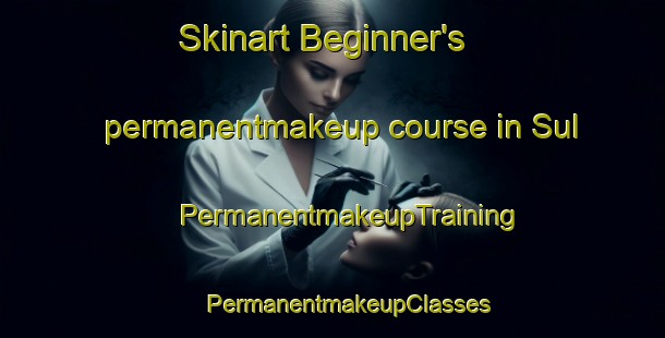 Skinart Beginner's permanentmakeup course in Sul | #PermanentmakeupTraining #PermanentmakeupClasses #SkinartTraining-Egypt