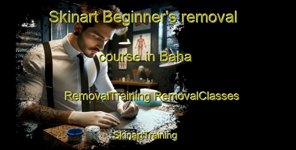 Skinart Beginner's removal course in Baha | #RemovalTraining #RemovalClasses #SkinartTraining-Egypt