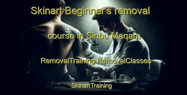 Skinart Beginner's removal course in Sinbu Maqam | #RemovalTraining #RemovalClasses #SkinartTraining-Egypt