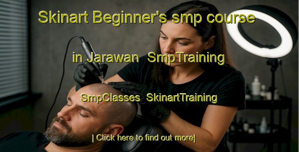 Skinart Beginner's smp course in Jarawan | SmpTraining | SmpClasses | SkinartTraining-Egypt
