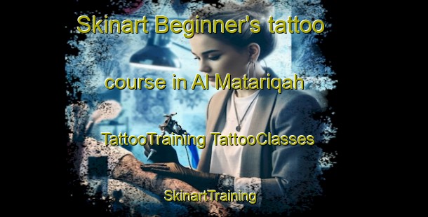 Skinart Beginner's tattoo course in Al Matariqah | #TattooTraining #TattooClasses #SkinartTraining-Egypt