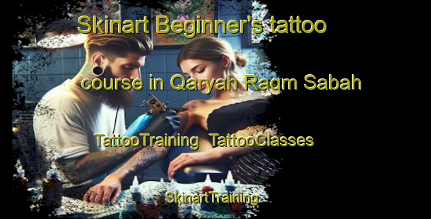 Skinart Beginner's tattoo course in Qaryah Raqm Sabah | TattooTraining | TattooClasses | SkinartTraining-Egypt