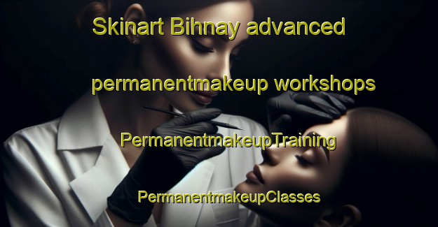 Skinart Bihnay advanced permanentmakeup workshops | #PermanentmakeupTraining #PermanentmakeupClasses #SkinartTraining-Egypt