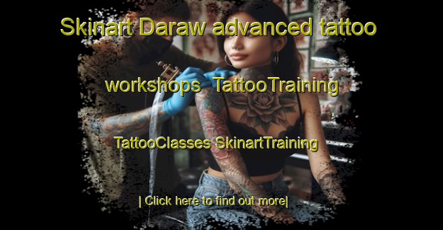 Skinart Daraw advanced tattoo workshops | #TattooTraining #TattooClasses #SkinartTraining-Egypt