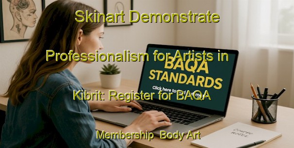 Skinart Demonstrate Professionalism for Artists in Kibrit: Register for BAQA Membership | Body Art Qualification Authority | BAQA-Egypt