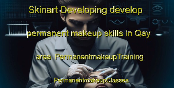 Skinart Developing develop permanent makeup skills in Qay area | #PermanentmakeupTraining #PermanentmakeupClasses #SkinartTraining-Egypt