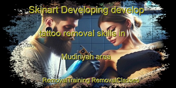 Skinart Developing develop tattoo removal skills in Mudiriyah area | #RemovalTraining #RemovalClasses #SkinartTraining-Egypt