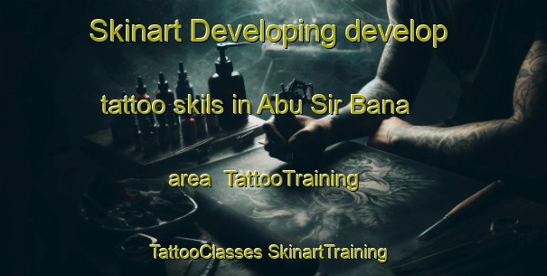 Skinart Developing develop tattoo skils in Abu Sir Bana area | #TattooTraining #TattooClasses #SkinartTraining-Egypt