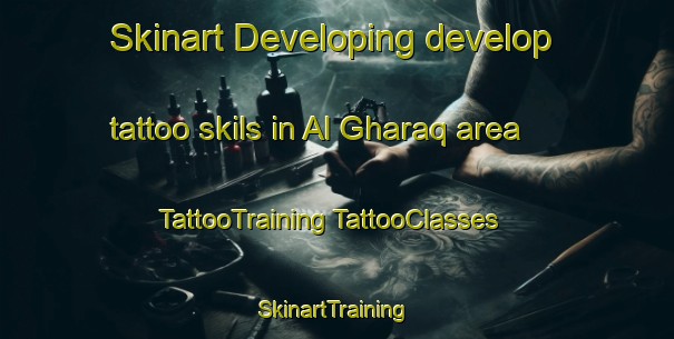 Skinart Developing develop tattoo skils in Al Gharaq area | #TattooTraining #TattooClasses #SkinartTraining-Egypt