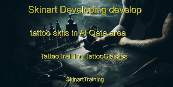 Skinart Developing develop tattoo skils in Al Qata area | #TattooTraining #TattooClasses #SkinartTraining-Egypt