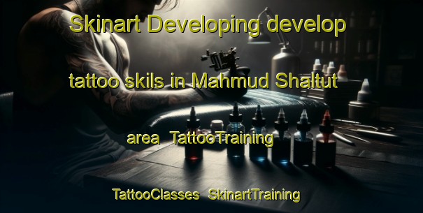 Skinart Developing develop tattoo skils in Mahmud Shaltut area | TattooTraining | TattooClasses | SkinartTraining-Egypt