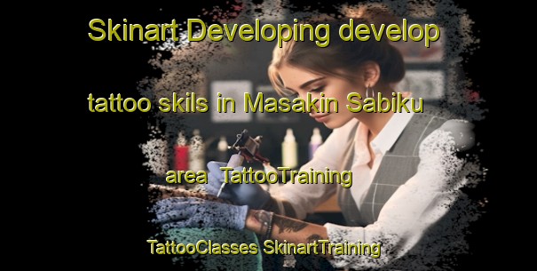 Skinart Developing develop tattoo skils in Masakin Sabiku area | #TattooTraining #TattooClasses #SkinartTraining-Egypt