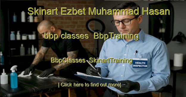 Skinart Ezbet Muhammad Hasan bbp classes | BbpTraining | BbpClasses | SkinartTraining-Egypt