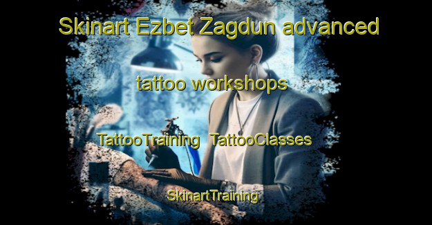Skinart Ezbet Zagdun advanced tattoo workshops | TattooTraining | TattooClasses | SkinartTraining-Egypt