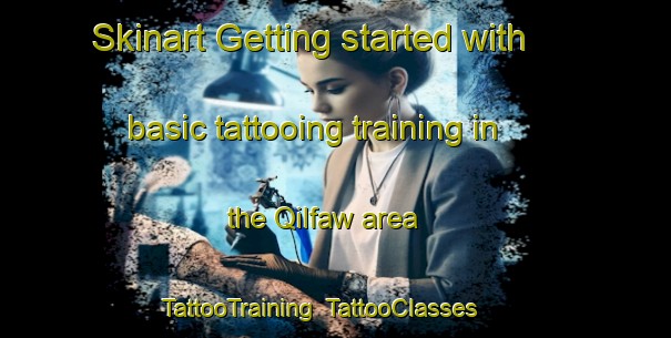 Skinart Getting started with basic tattooing training in the Qilfaw area | TattooTraining | TattooClasses | SkinartTraining-Egypt